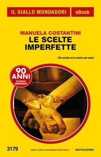 Copertina del libro Le scelte imperfette