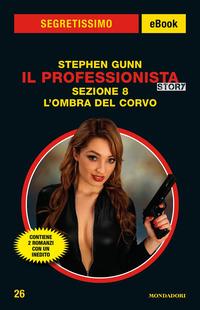 Copertina del libro Sezione 8-L'ombra del corvo. Il Professionista