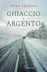 Copertina del libro Ghiaccio e argento