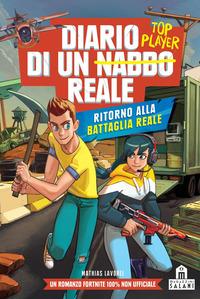 Copertina del libro Ritorno alla battaglia reale. Diario di un nabbo reale