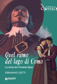 Copertina del libro Quel ramo del lago di Como... La storia dei Promessi sposi