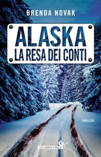 Copertina del libro Alaska. La resa dei conti