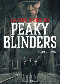 Copertina del libro La vera storia dei Peaky Blinders