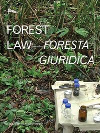 Copertina del libro Forest law-Foresta giuridica