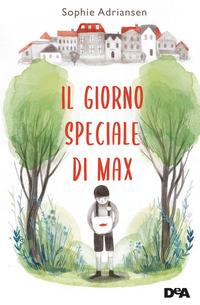 Copertina del libro Il giorno speciale di Max