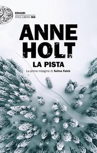 Copertina del libro La pista. La prima indagine di Selma Falck