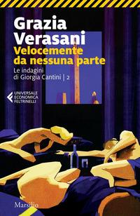 Copertina del libro Vol.2 Velocemente da nessuna parte. Le indagini di Giorgia Cantini