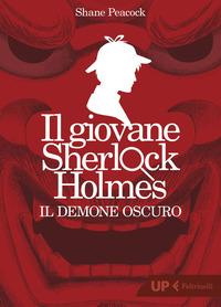 Copertina del libro Il demone oscuro. Il giovane Sherlock Holmes