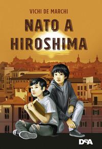 Copertina del libro Nato a Hiroshima