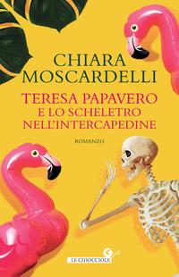 Copertina del libro Teresa Papavero e lo scheletro nell'intercapedine