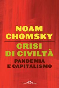 Copertina del libro Crisi di civiltà. Pandemia e capitalismo