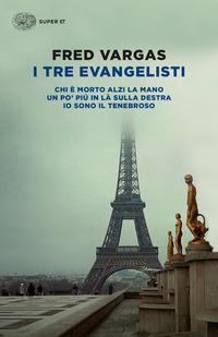 Copertina del libro I tre evangelisti: Chi Ã¨ morto alzi la mano-Un po' piÃ¹ in lÃ  sulla destra-Io sono il tenebroso