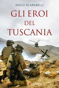 Copertina del libro Gli eroi del Tuscania. I Baschi Amaranto si raccontano