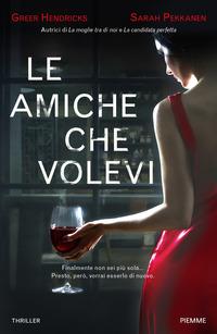 Copertina del libro Le amiche che volevi