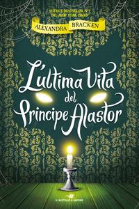 Copertina del libro L' ultima vita del principe Alastor