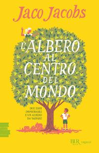 Copertina del libro L' albero al centro del mondo