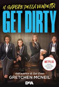 Copertina del libro Get dirty. Il sapore della vendetta