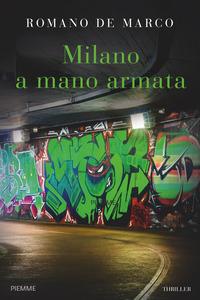 Copertina del libro Milano a mano armata