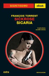 Copertina del libro Sicaria. Sickrose