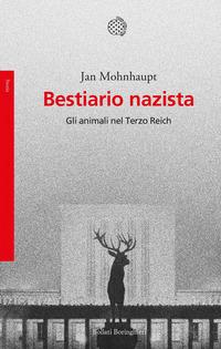 Copertina del libro Bestiario nazista. Gli animali nel Terzo Reich