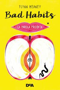Copertina del libro Bad habits. La parola proibita