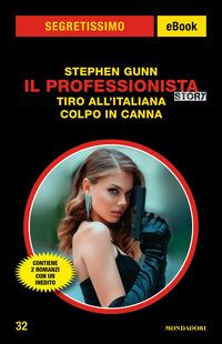 Copertina del libro Il Professionista Story: Tiro all'italiana-Colpo in canna