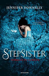 Copertina del libro Stepsister. Sorelle di sangue