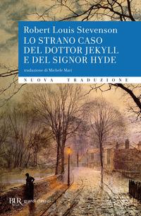 Copertina del libro Lo strano caso del dottor Jekyll e del signor Hyde