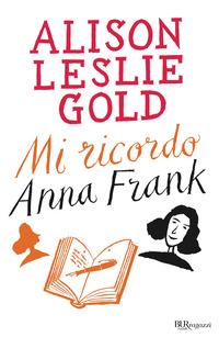 Copertina del libro Mi ricordo Anna Frank