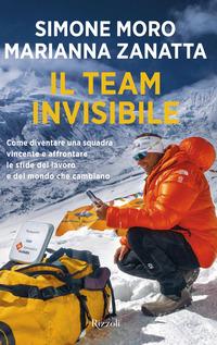 Copertina del libro Il team invisibile. Come diventare una squadra vincente e affrontare le sfide del lavoro e del mondo che cambiano
