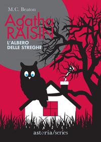 Copertina del libro L' albero delle streghe. Agatha Raisin