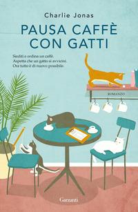 Copertina del libro Pausa caffè con gatti