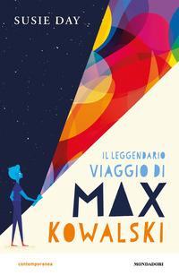 Copertina del libro Il leggendario viaggio di Max Kowalski