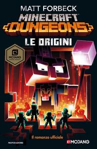 Copertina del libro Le origini. Minecraft Dungeons