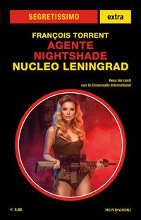 Copertina del libro Nucleo Leningrad. Agente Nightshade