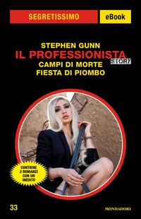 Copertina del libro Il Professionista Story: Campi di morte-Fiesta di piombo