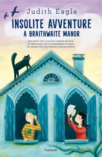 Copertina del libro Insolite avventure a Braithwaite Manor