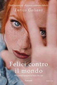 Copertina del libro Felici contro il mondo