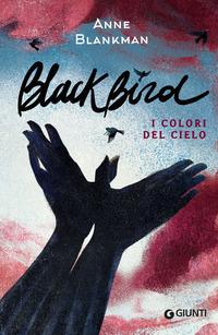 Copertina del libro Blackbird. I colori del cielo