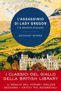 Copertina del libro L' assassinio di lady Gregor. Un mistero scozzese