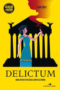 Copertina del libro Delictum. Una detective nell'antica Roma