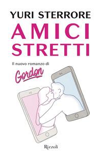 Copertina del libro Amici stretti