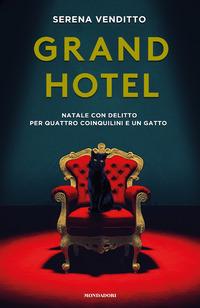 Copertina del libro Grand Hotel. Natale con delitto per quattro coinquilini e un gatto
