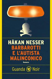 Copertina del libro Barbarotti e l'autista malinconico