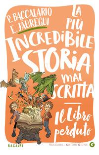 Copertina del libro Il libro perduto. La più incredibile storia mai scritta