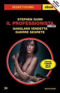 Copertina del libro Il Professionista story: Gangland vendetta-Guerre segrete