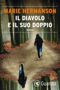 Copertina del libro Il diavolo e il suo doppio