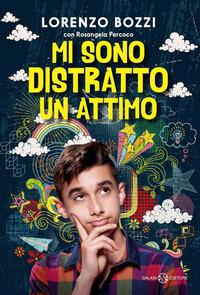 Copertina del libro Mi sono distratto un attimo