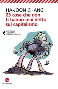 Copertina del libro 23 cose che non ti hanno mai detto sul capitalismo