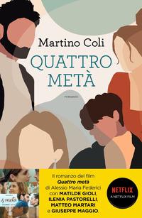 Copertina del libro Quattro metÃ 